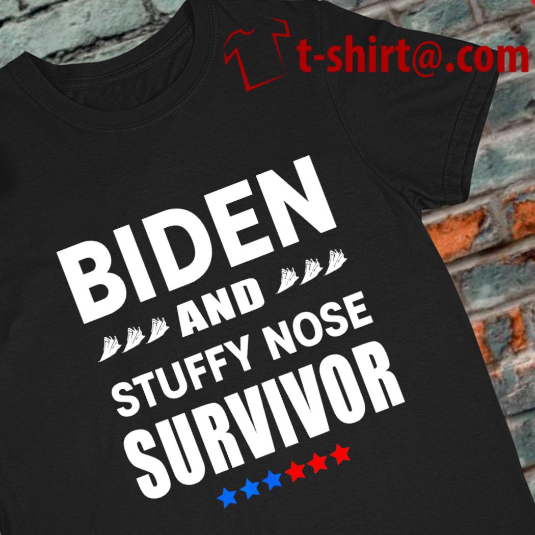Biden and stuffy nose survivor 2022 T-shirt