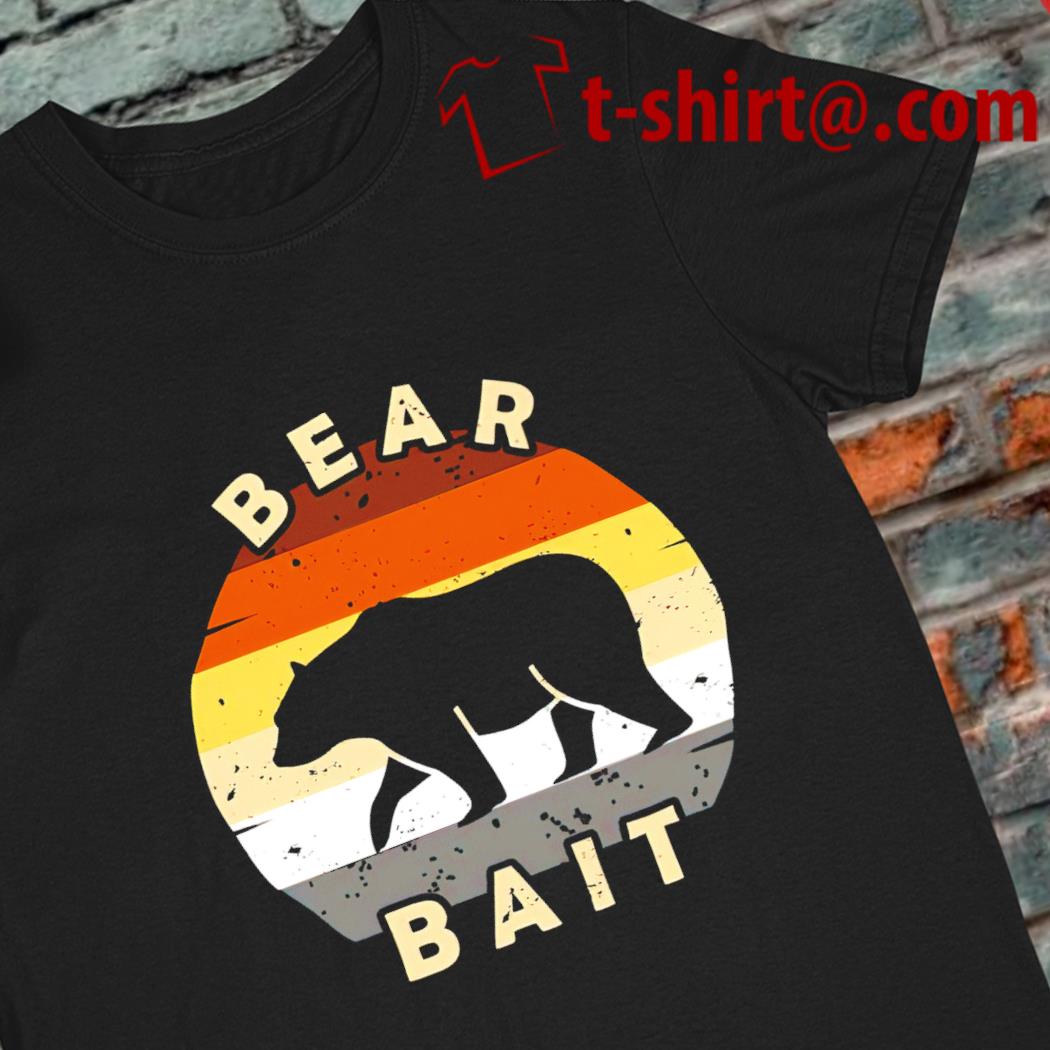 Bear Bait funny 2023 T-shirt