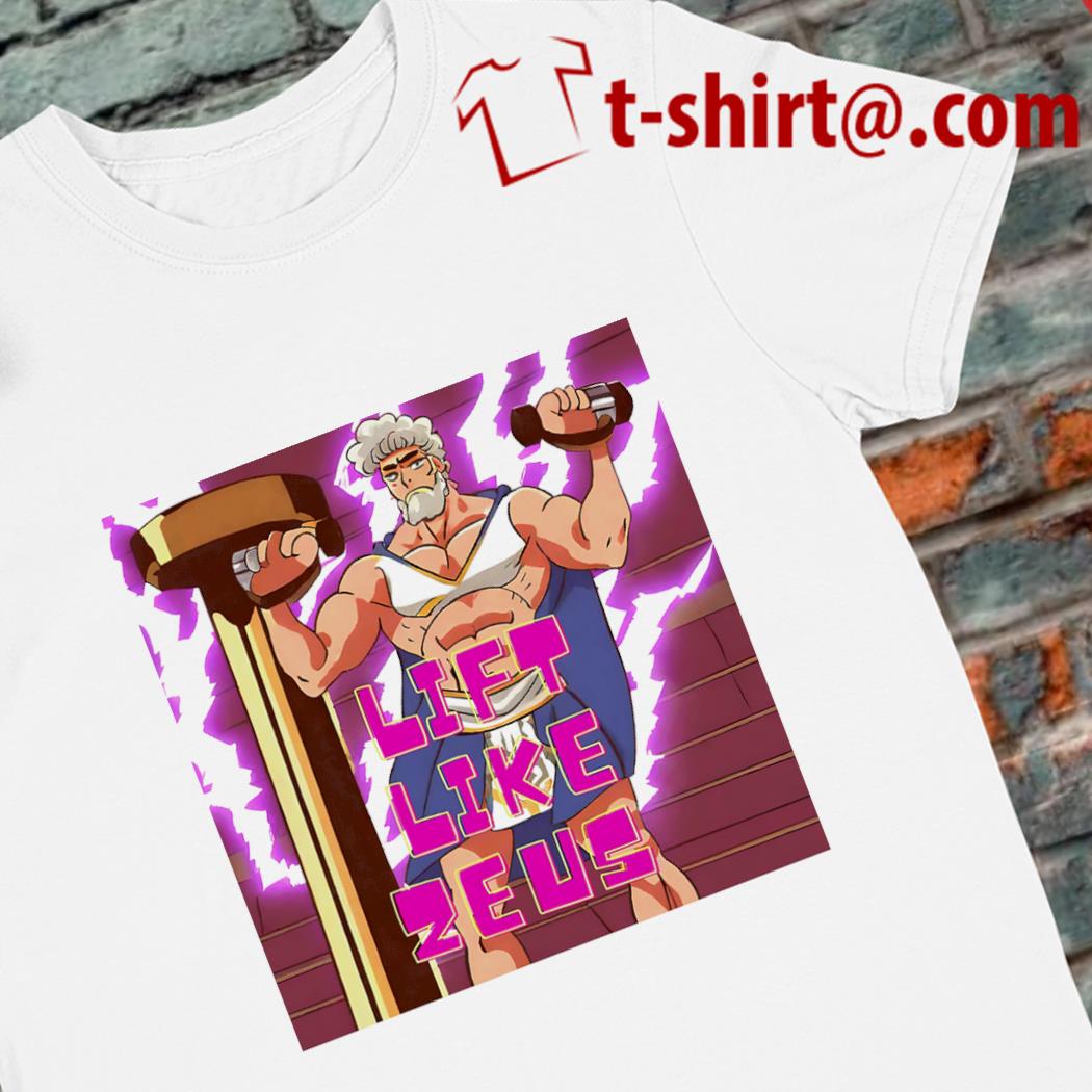 Awesome lift like Zeus weightlifting cartoon funny shirt